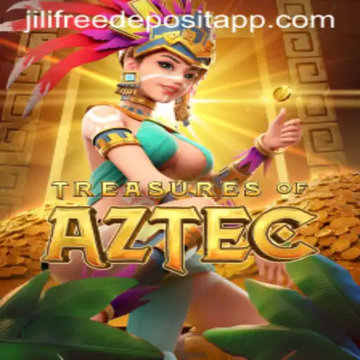 Exploring the World of Treasures of Aztec and Jili Free Deposit Bonus